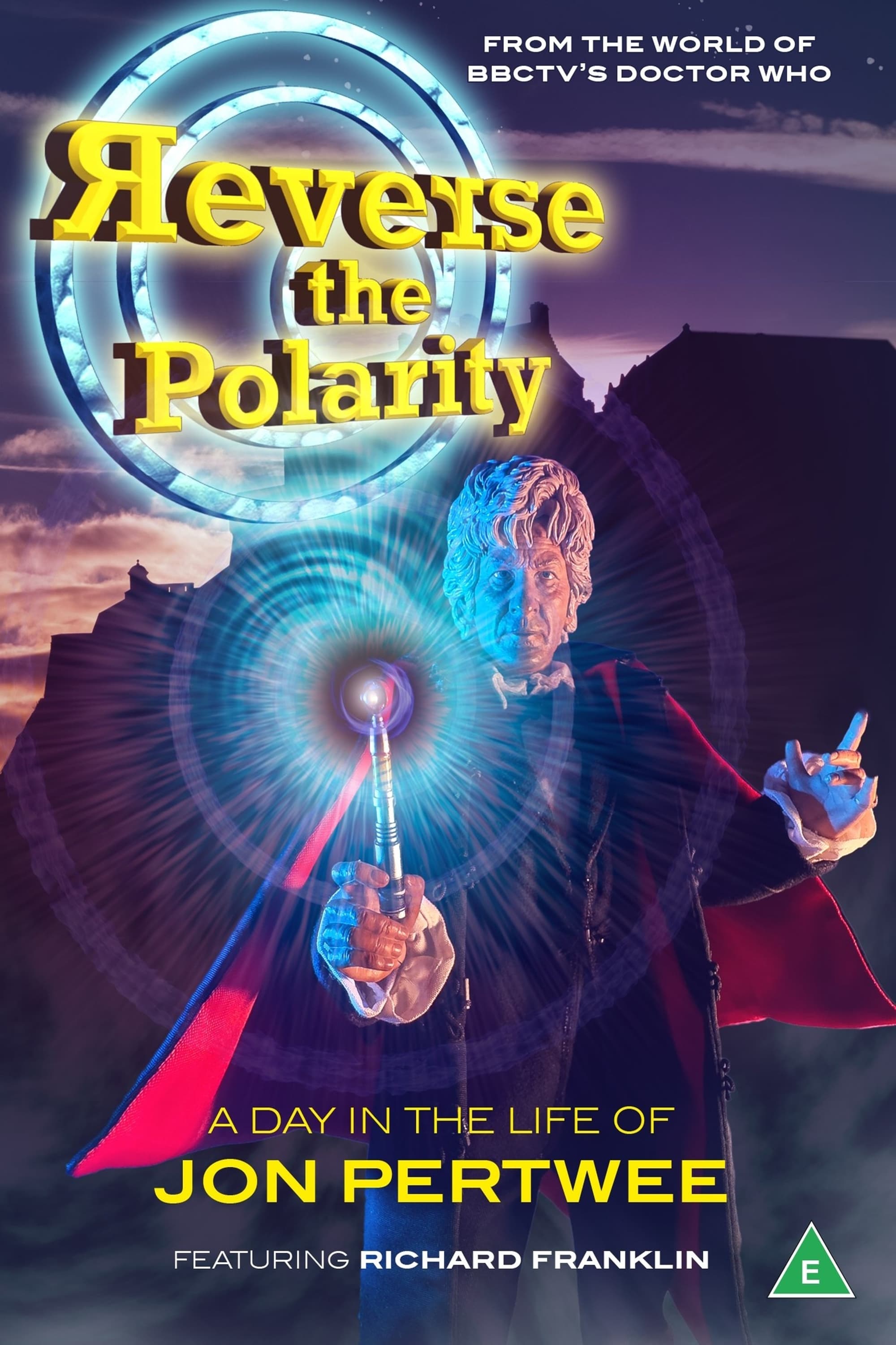 Reverse the Polarity: A Day in the Life of Jon Pertwee