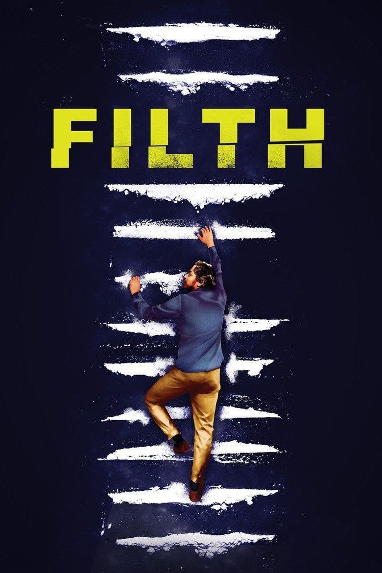 Filth, el sucio (2013)