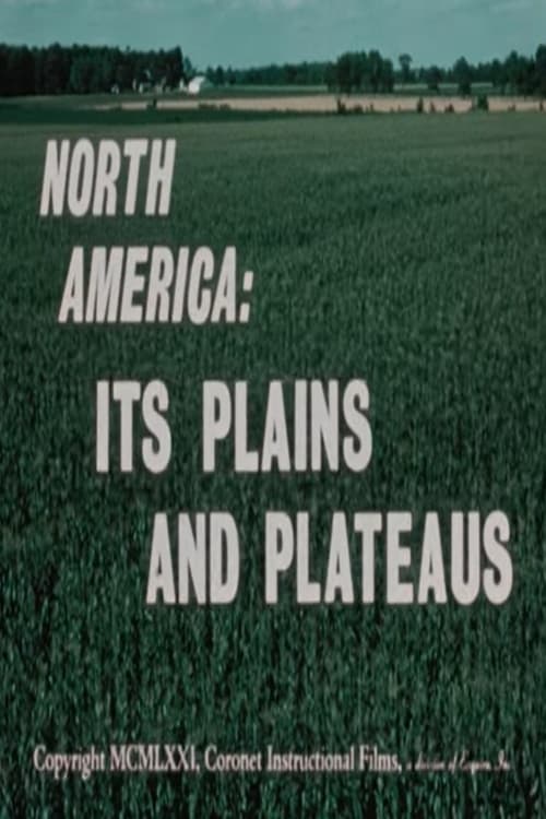 North America: Its Plains and Plateaus