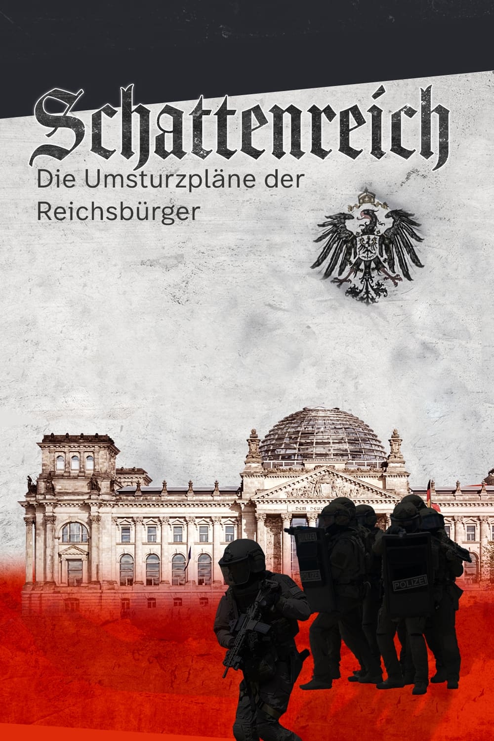 Schattenreich - Die Umsturzpläne der Reichsbürger