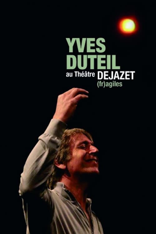 Yves Duteil - (fr)agiles au Théatre Dejazet