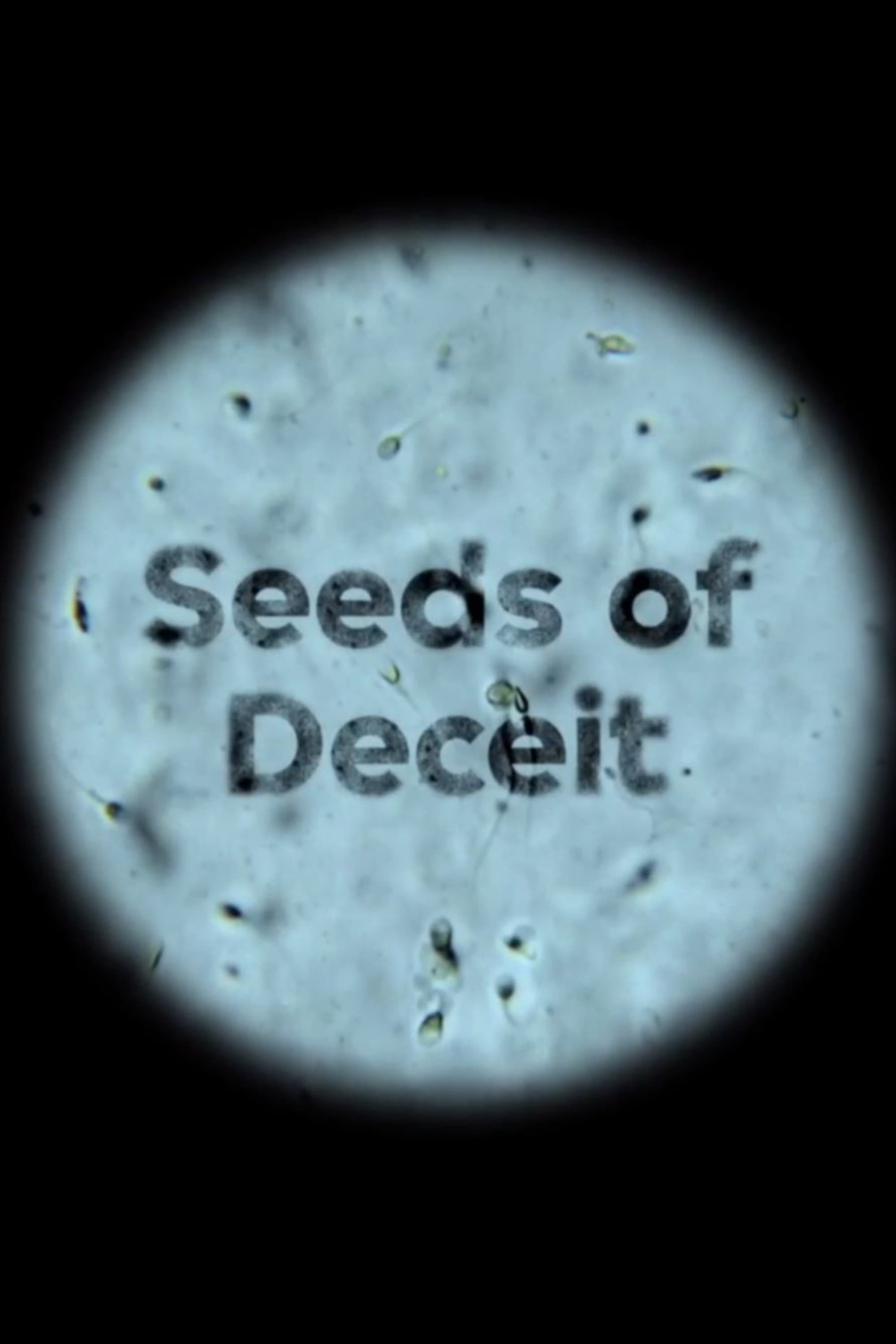 Seeds of Deceit: The Sperm Donor Doctor