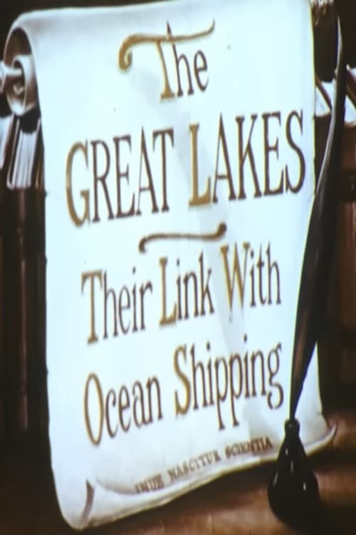 Great Lakes: Their Link With Ocean Shipping
