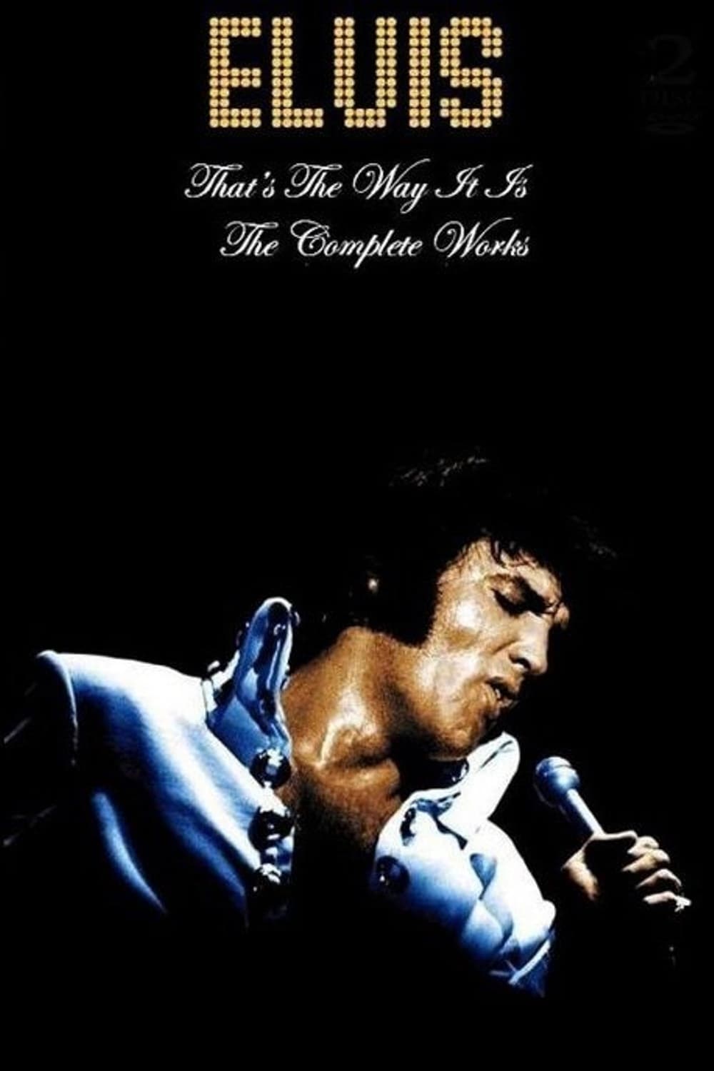 Elvis: That's the Way It Is - The Complete Works