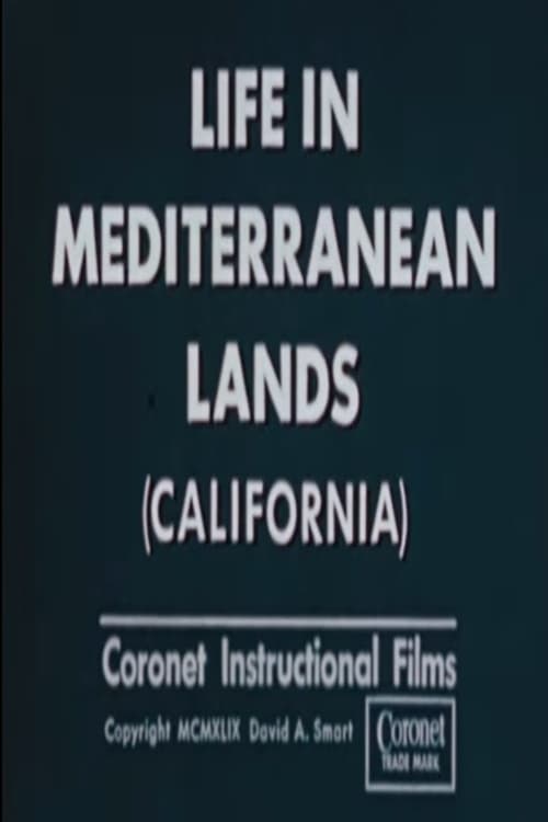 Life In Mediterranean Lands (California)