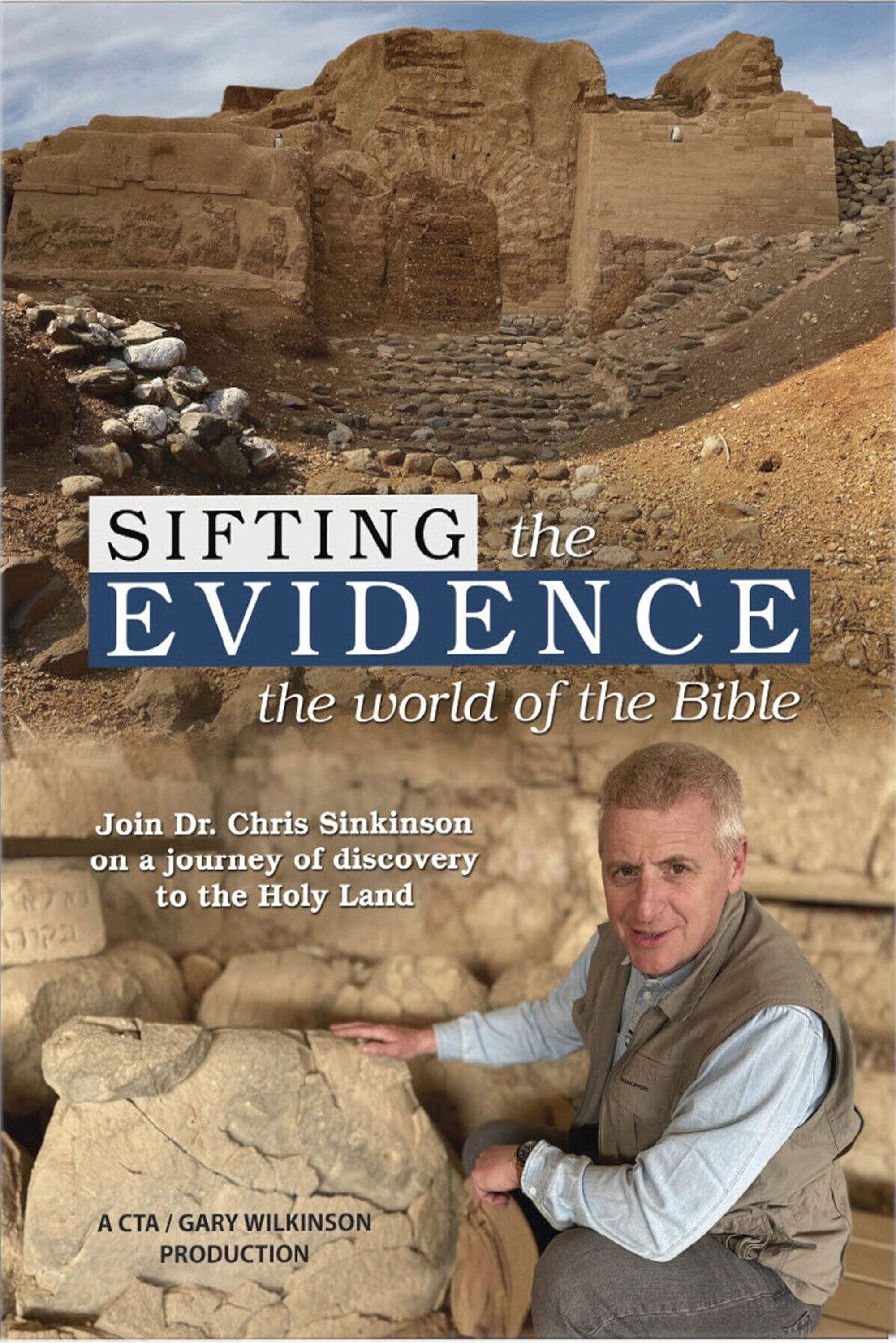Sifting the Evidence: The World of the Bible