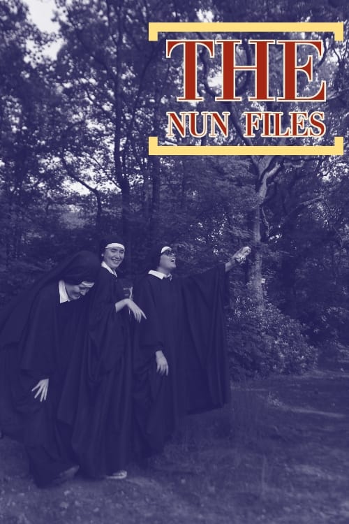 The Nun Files