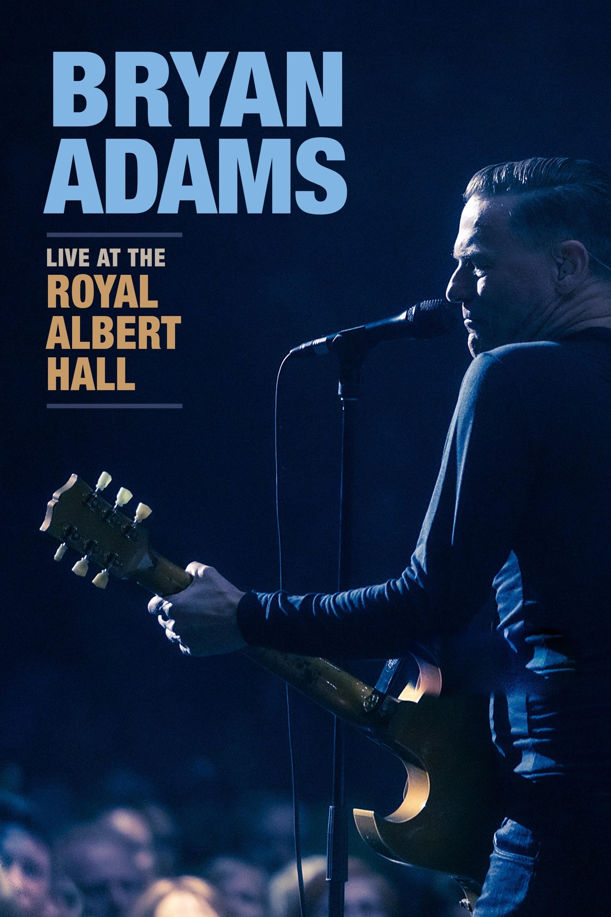 Bryan Adams - Live at the Royal Albert Hall