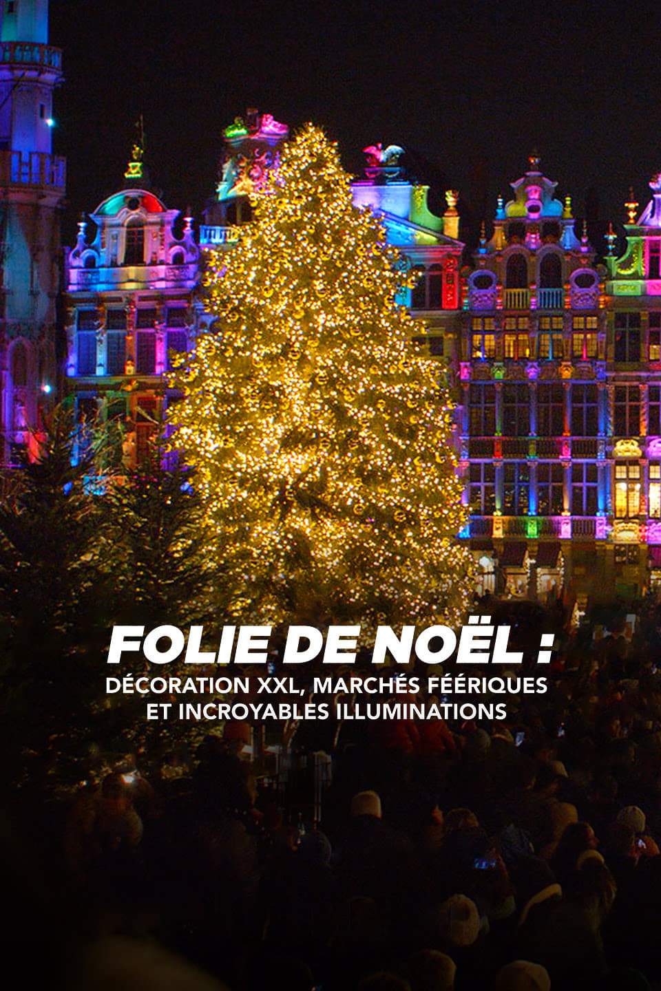 Folie de Noël : décoration XXL, marchés féeriques et incroyables illuminations
