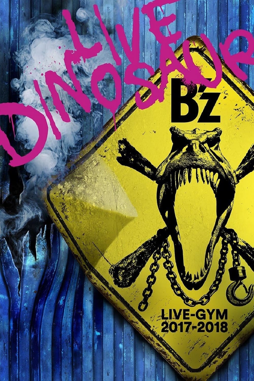 B'z LIVE-GYM 2017-2018 “LIVE DINOSAUR”