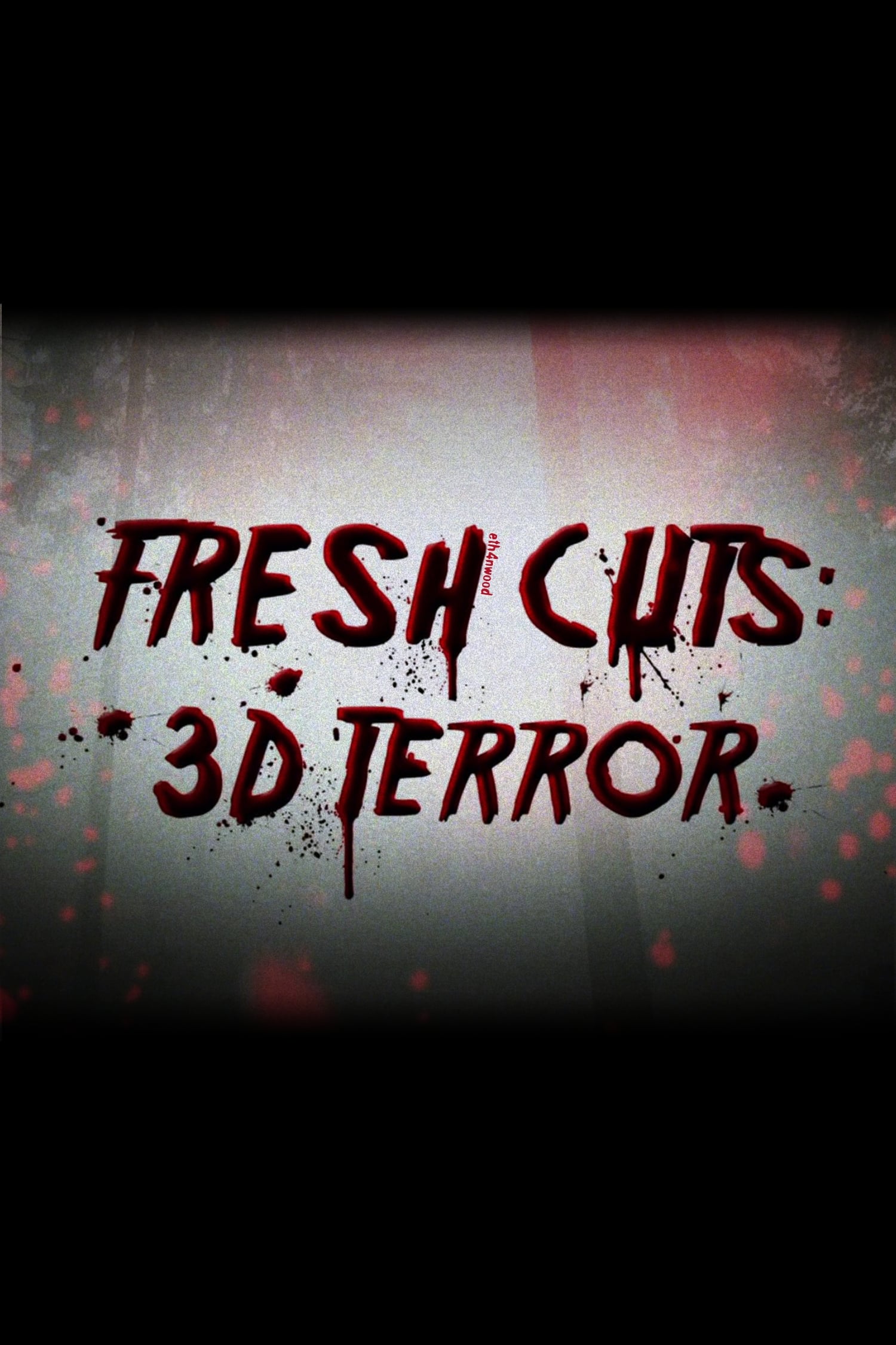 Fresh Cuts: 3D Terror