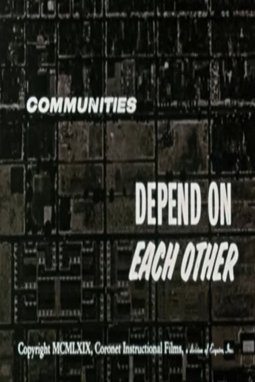 Communities Depend On Each Other