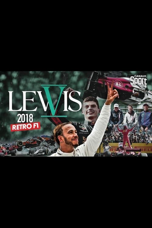 Rétro F1 2018 : Lewis V