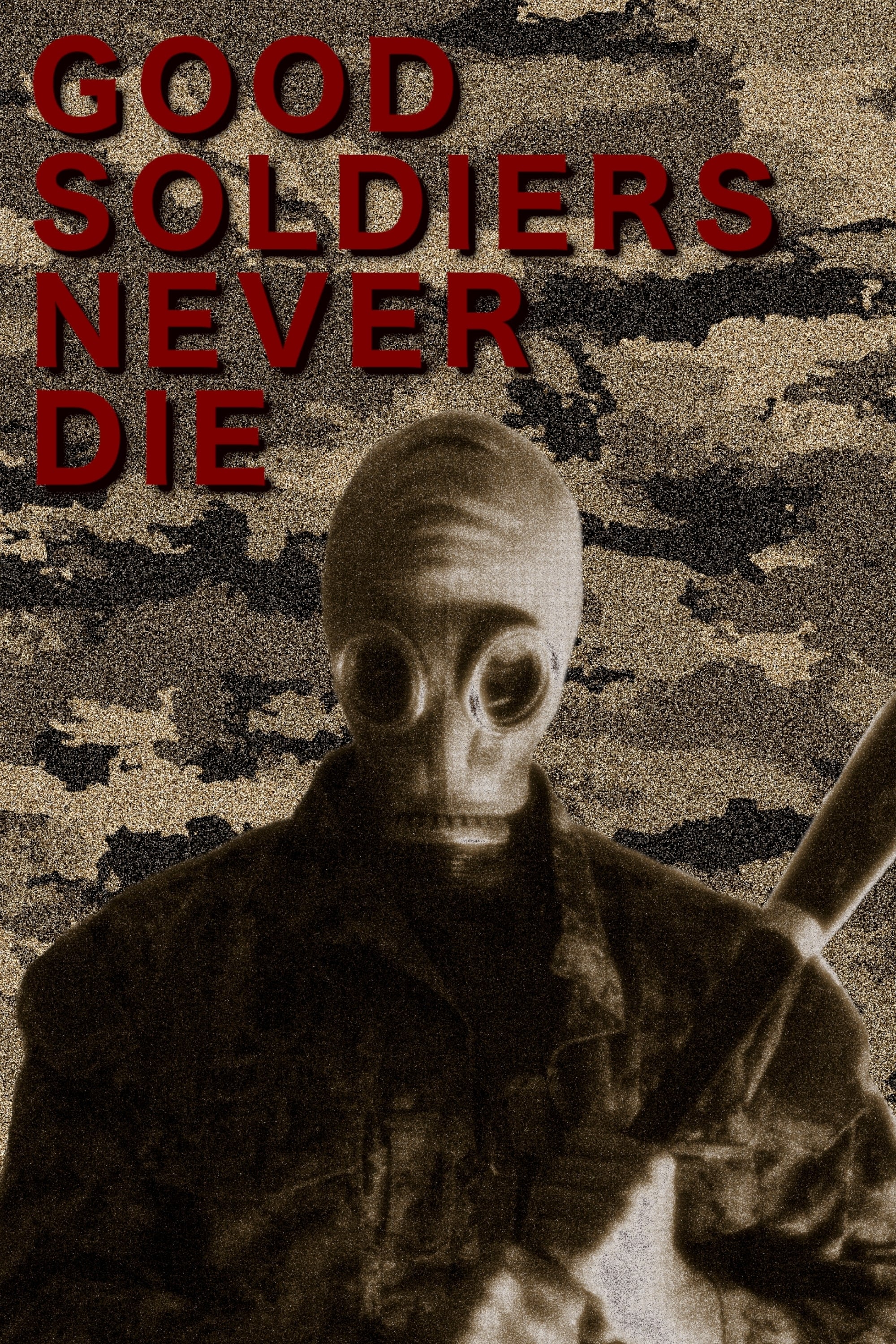 Good Soldiers Never Die