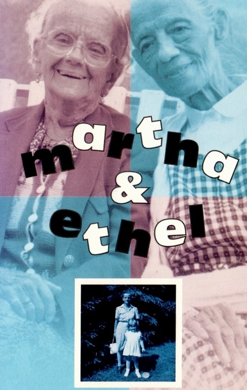 Martha & Ethel