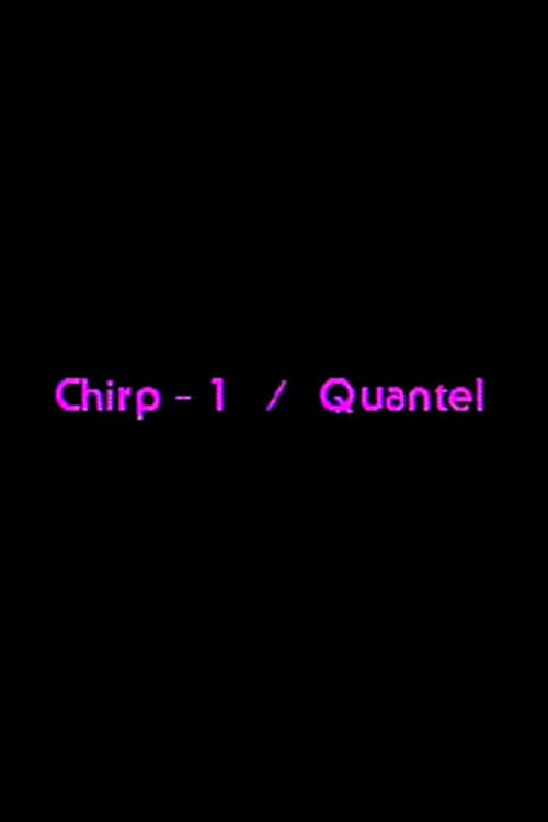 Chirp-1 Quantel