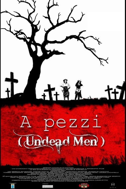 A Pezzi: Undead Men