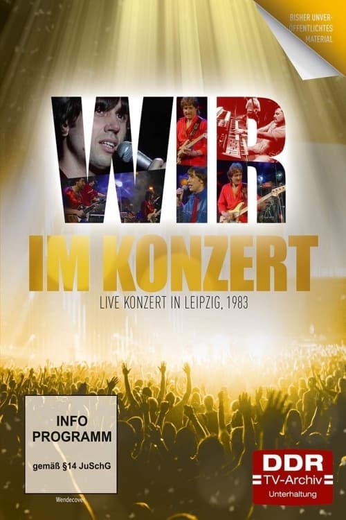 Im Konzert: WIR - Live Konzert in Leipzig