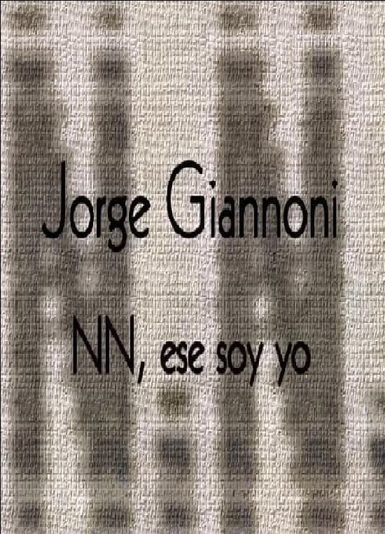 Jorge Giannoni: NN, ese soy yo