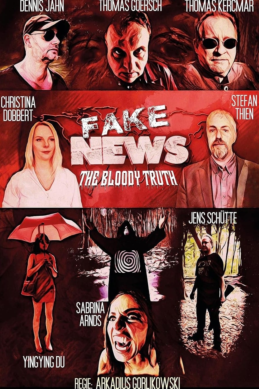Fake News - The Bloody Truth