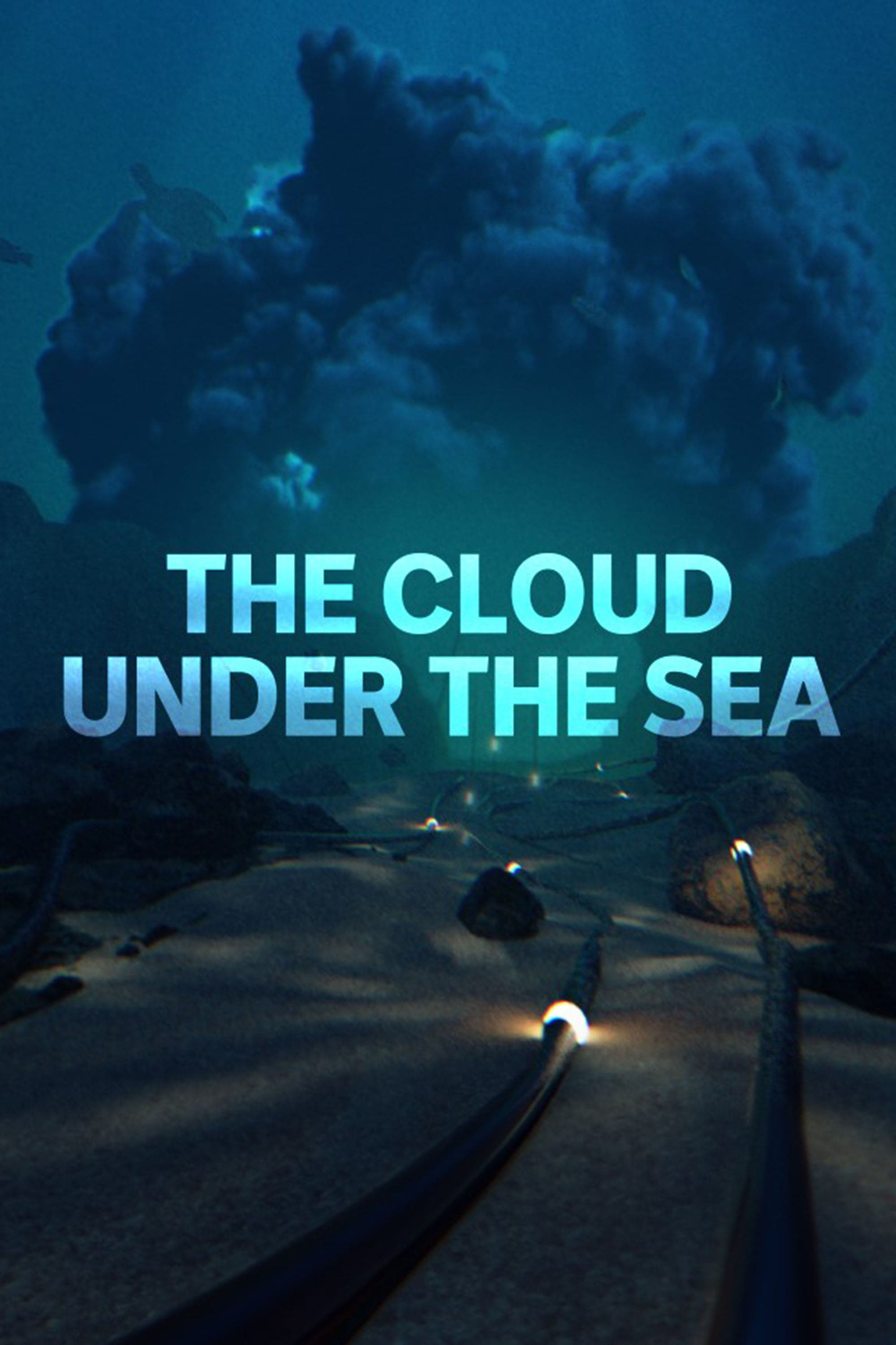 The Cloud Under the Sea
