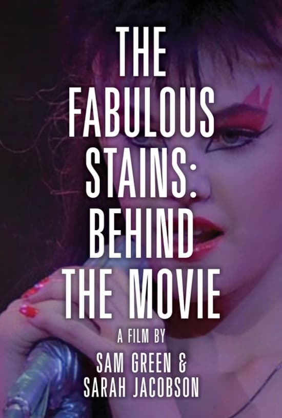 The Fabulous Stains: Behind the Movie