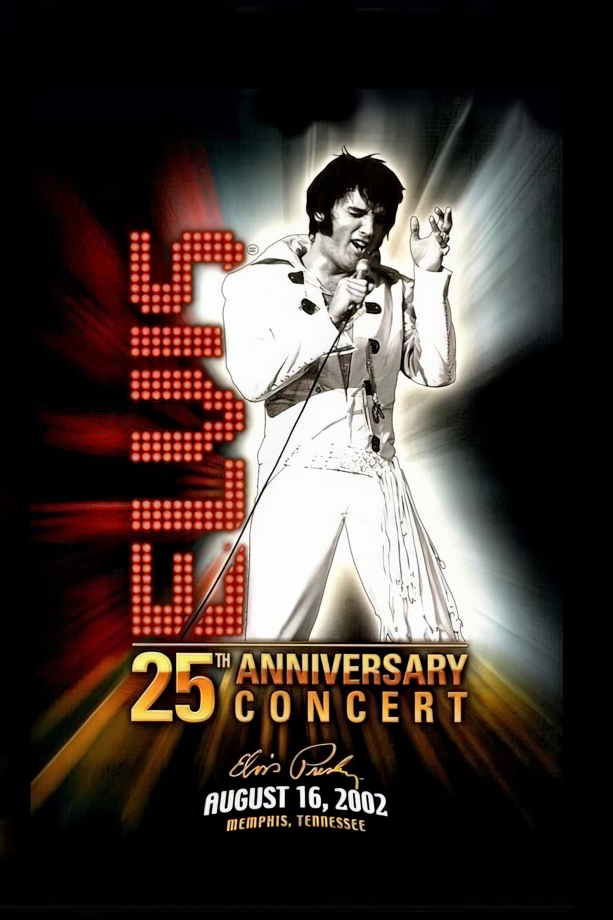 Elvis Lives - The 25th Anniversary Concert, 'Live' from Memphis (2007)