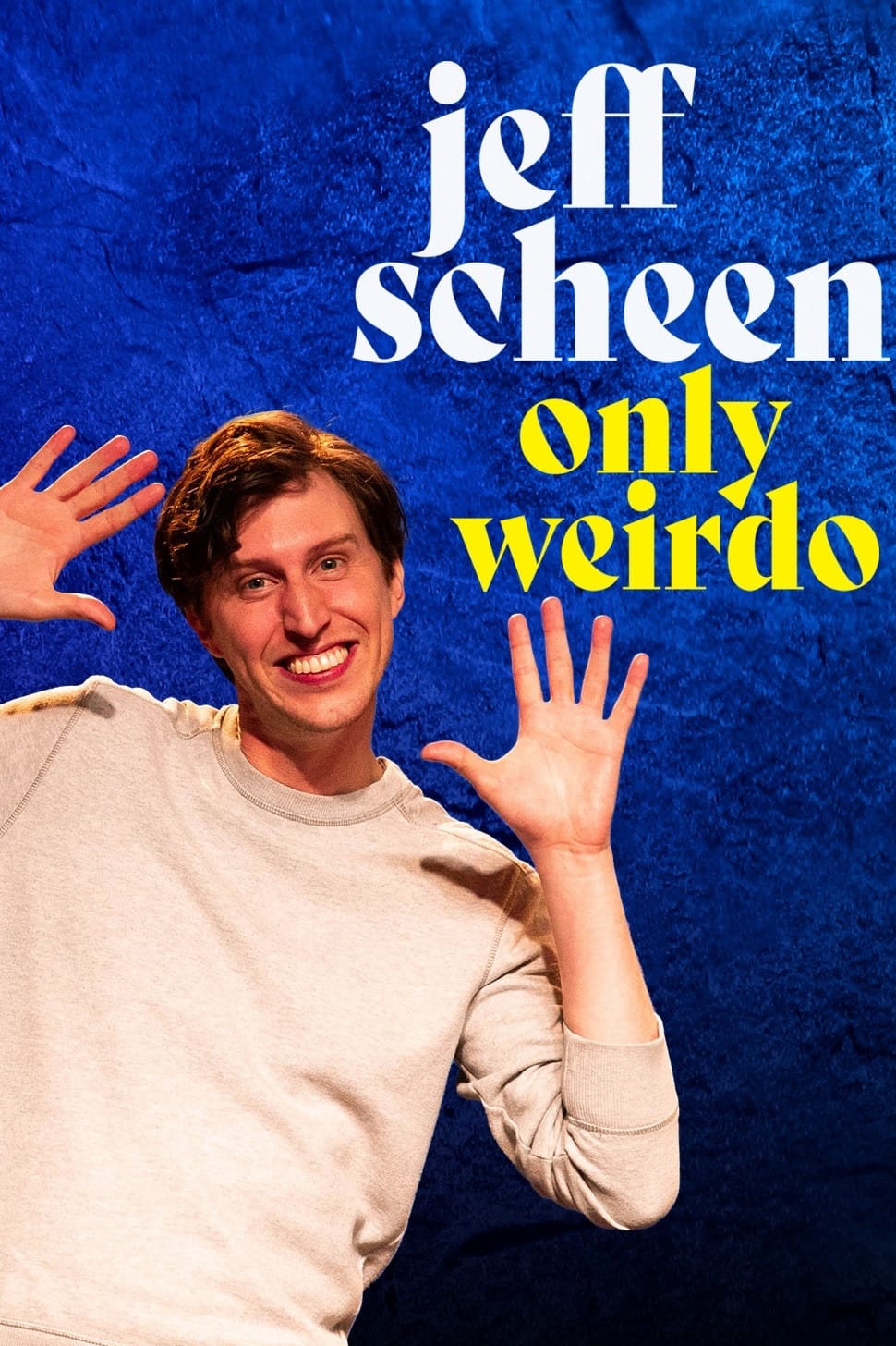 Jeff Scheen: Only Weirdo