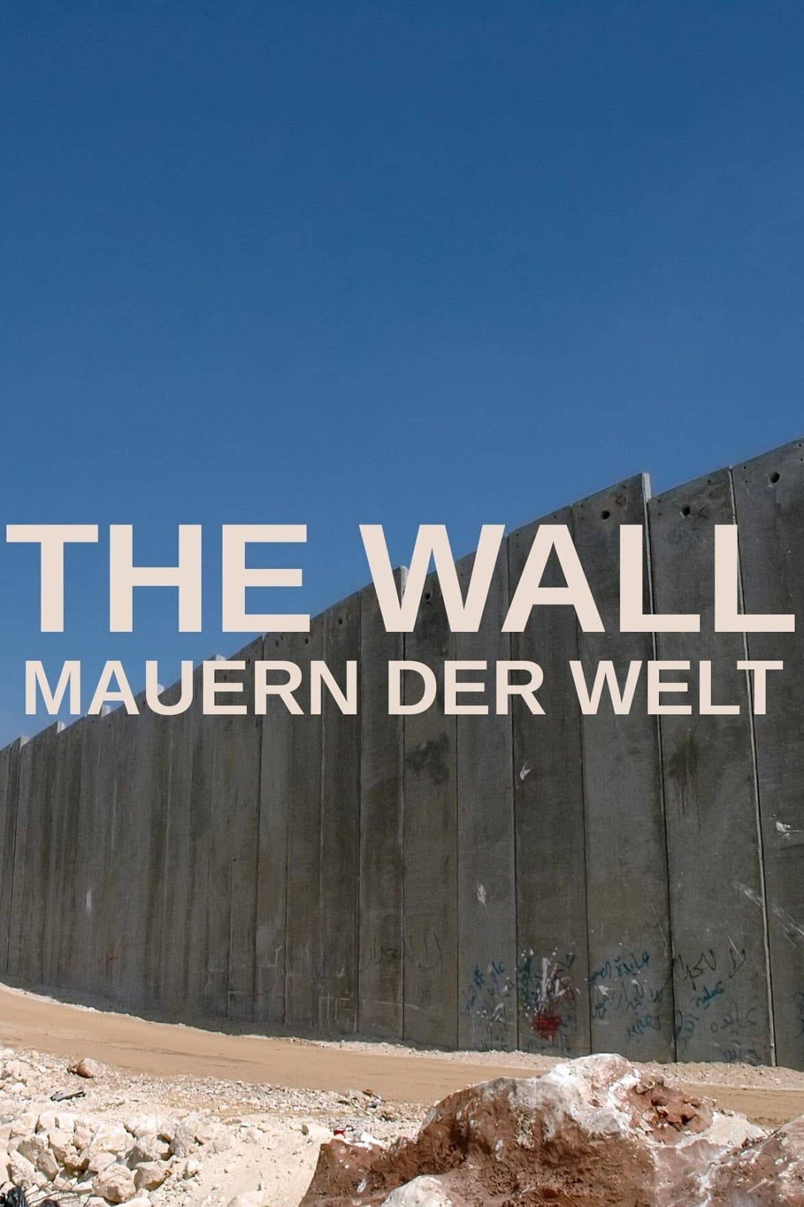 The Wall - Mauern der Welt