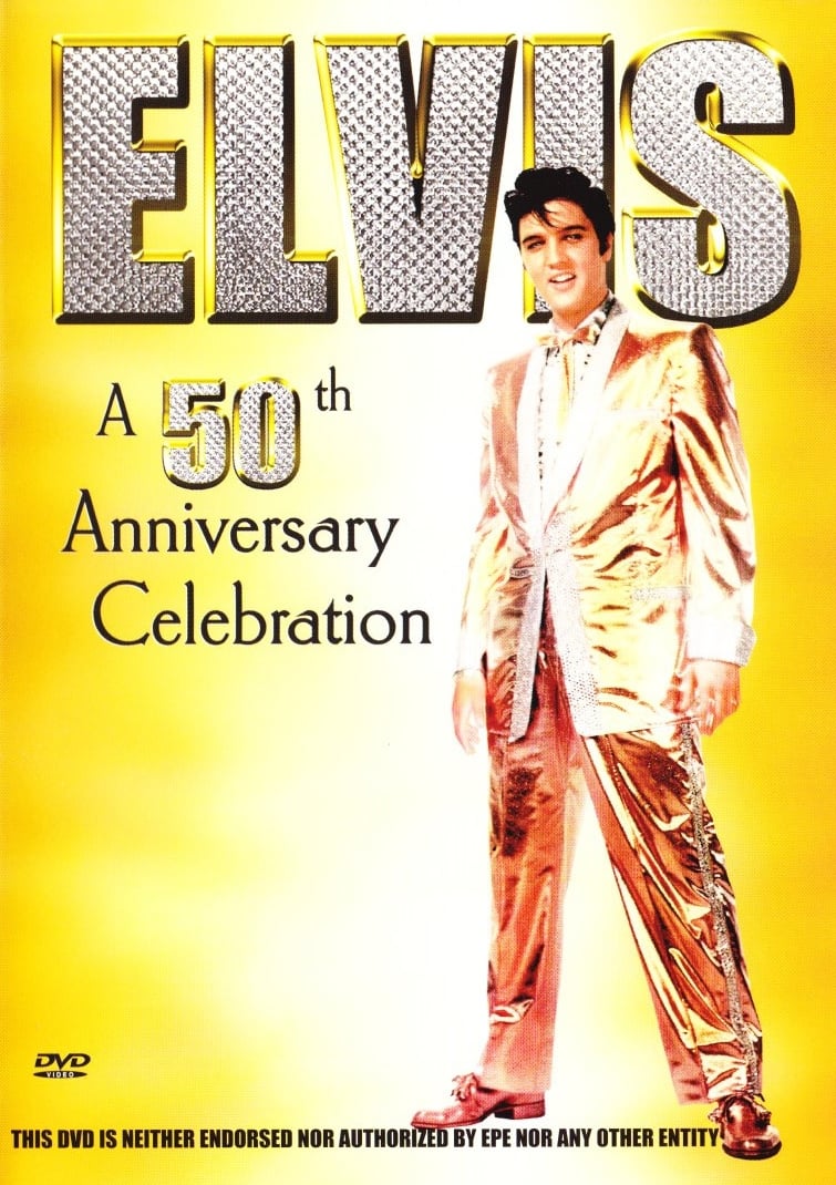 Elvis: A 50th Anniversary Celebration