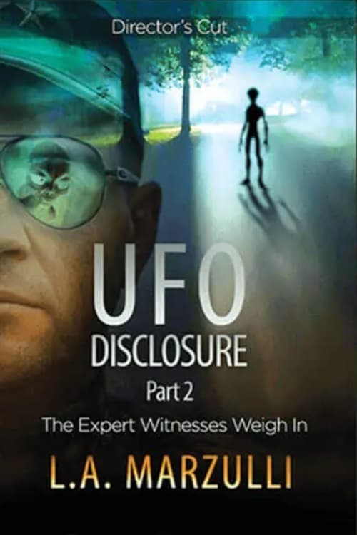 UFO Disclosure Part 2: The Expert Witnesses Weigh In