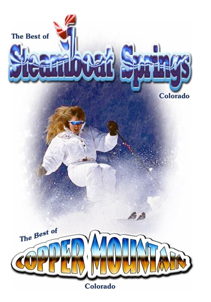 The Best of Skiing Steamboat Springs & Copper Mountain Colorado
