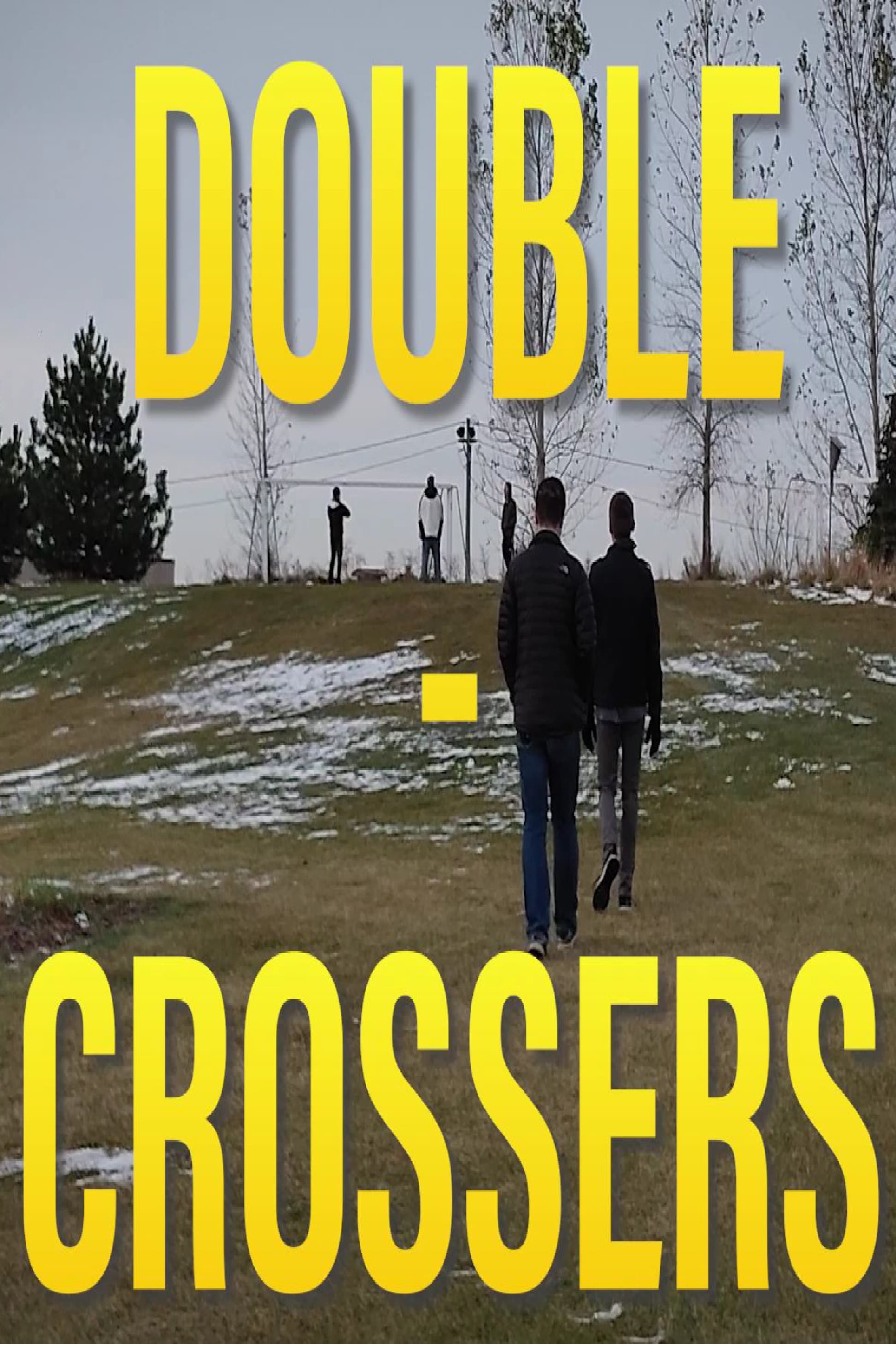 Double-Crossers