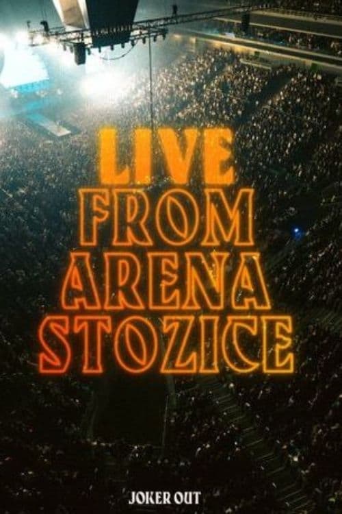 Joker Out - Live from Arena Stožice