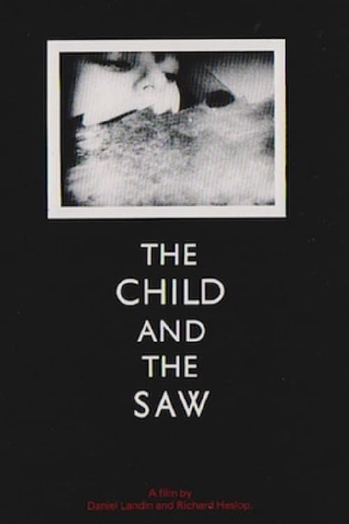 The Child And The Saw