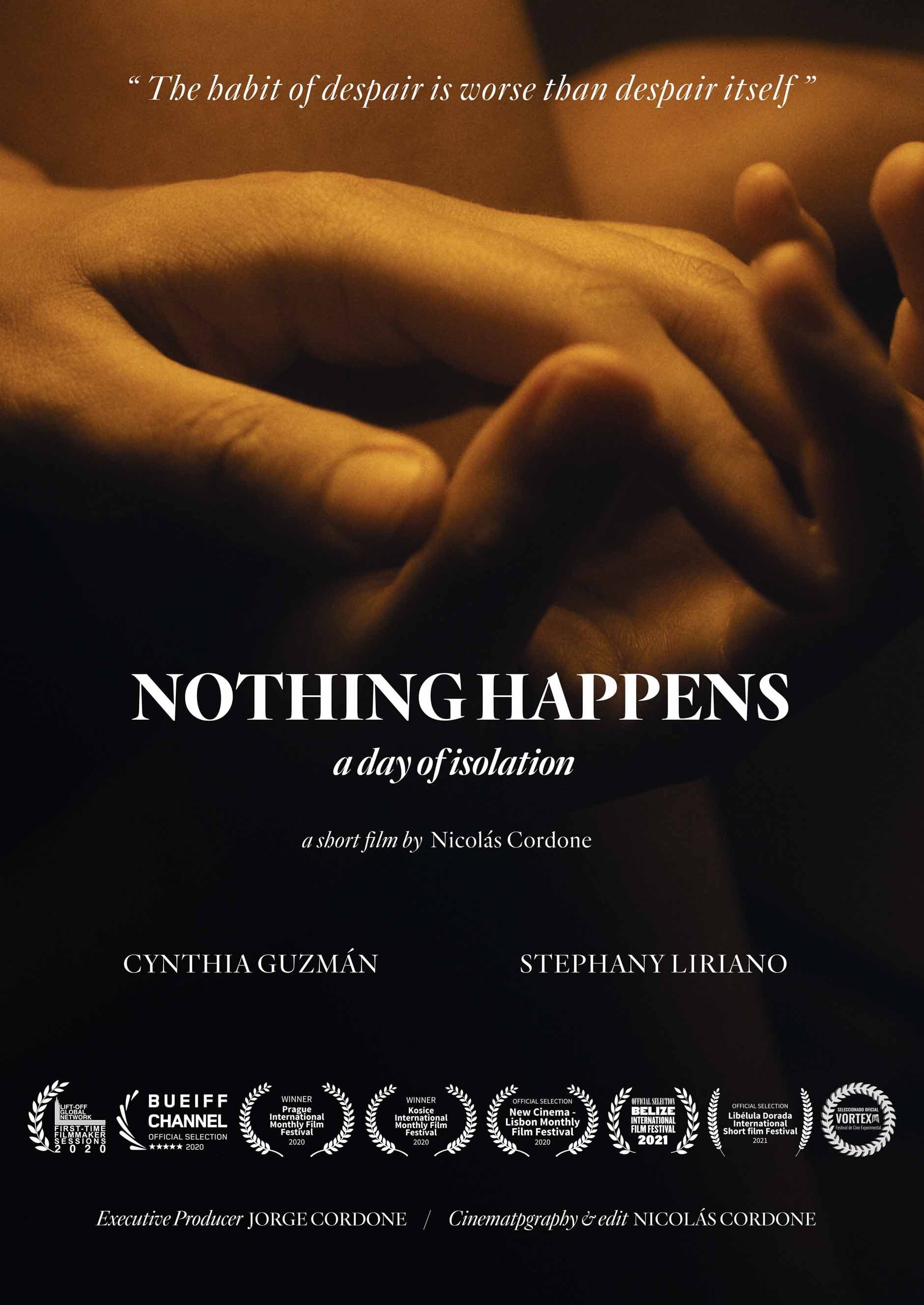 Nothing Happens, a day of isolation