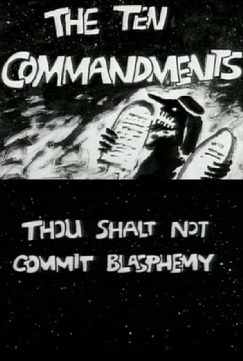 The Ten Commandments Number 2: Thou Shalt Not Commit Blasphemy