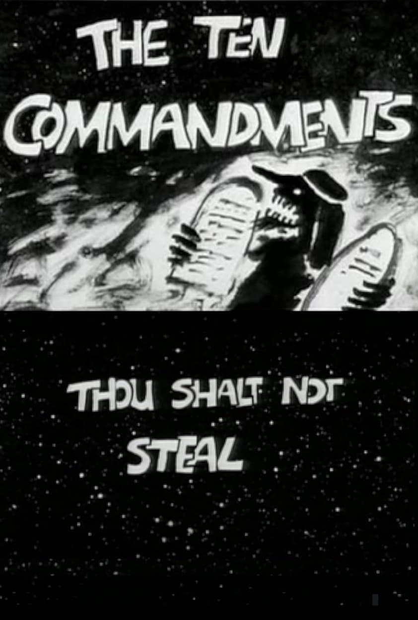 The Ten Commandments Number 7: Thou Shalt Not Steal
