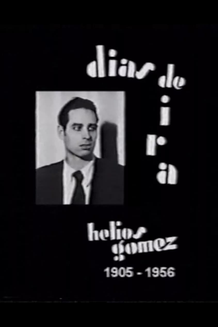 Días de ira. Helios Gómez. 1905-1956