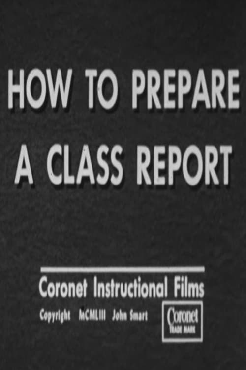 How to Prepare a Class Report