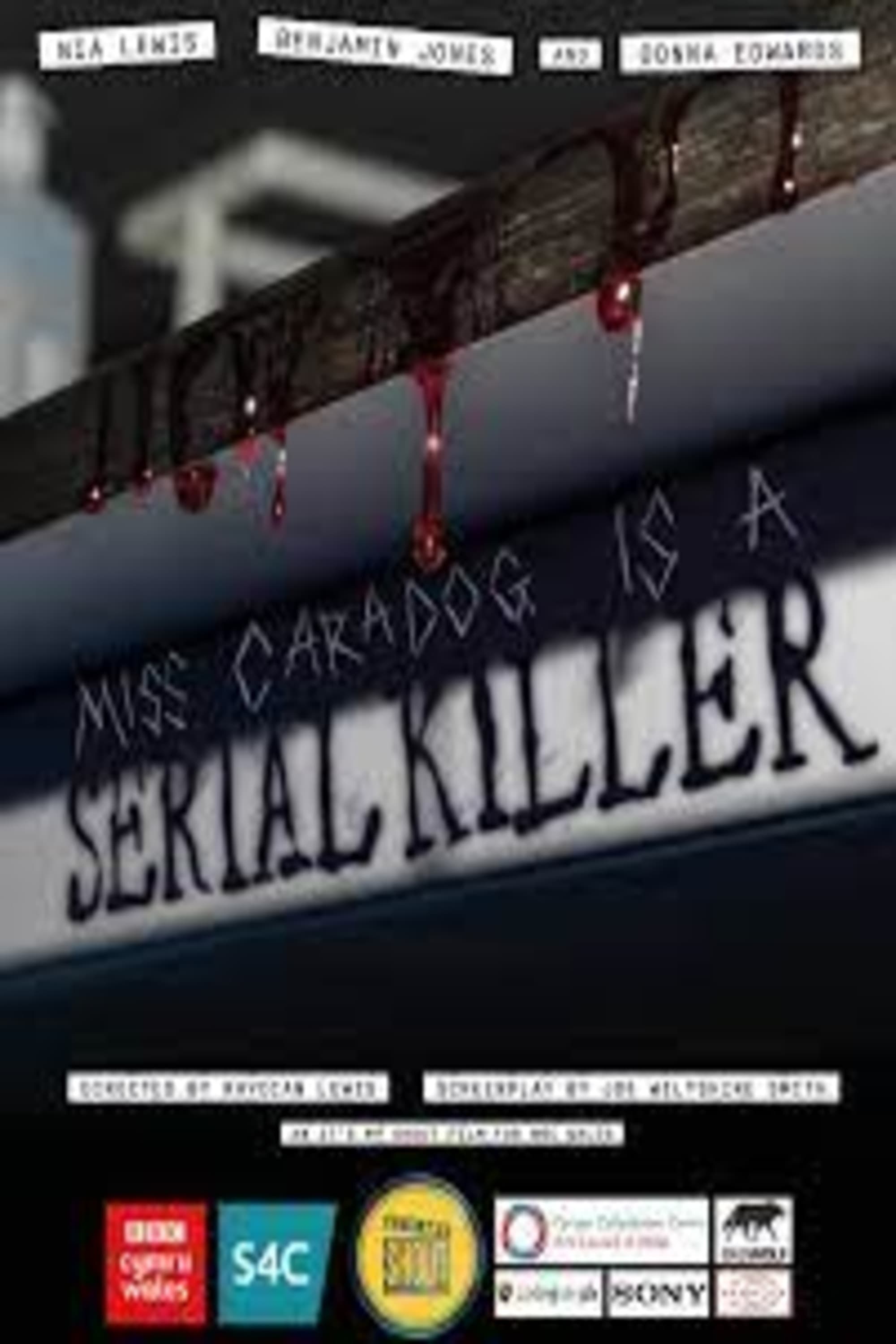 Miss Caradog Is A Serial Killer