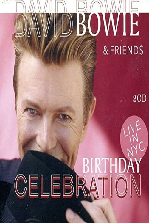 David Bowie & Friends Birthday Celebration