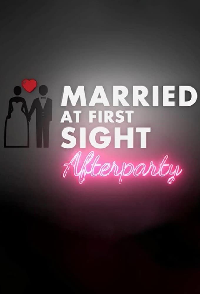 Married at First Sight: Afterparty