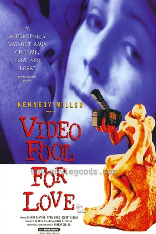 Video Fool for Love