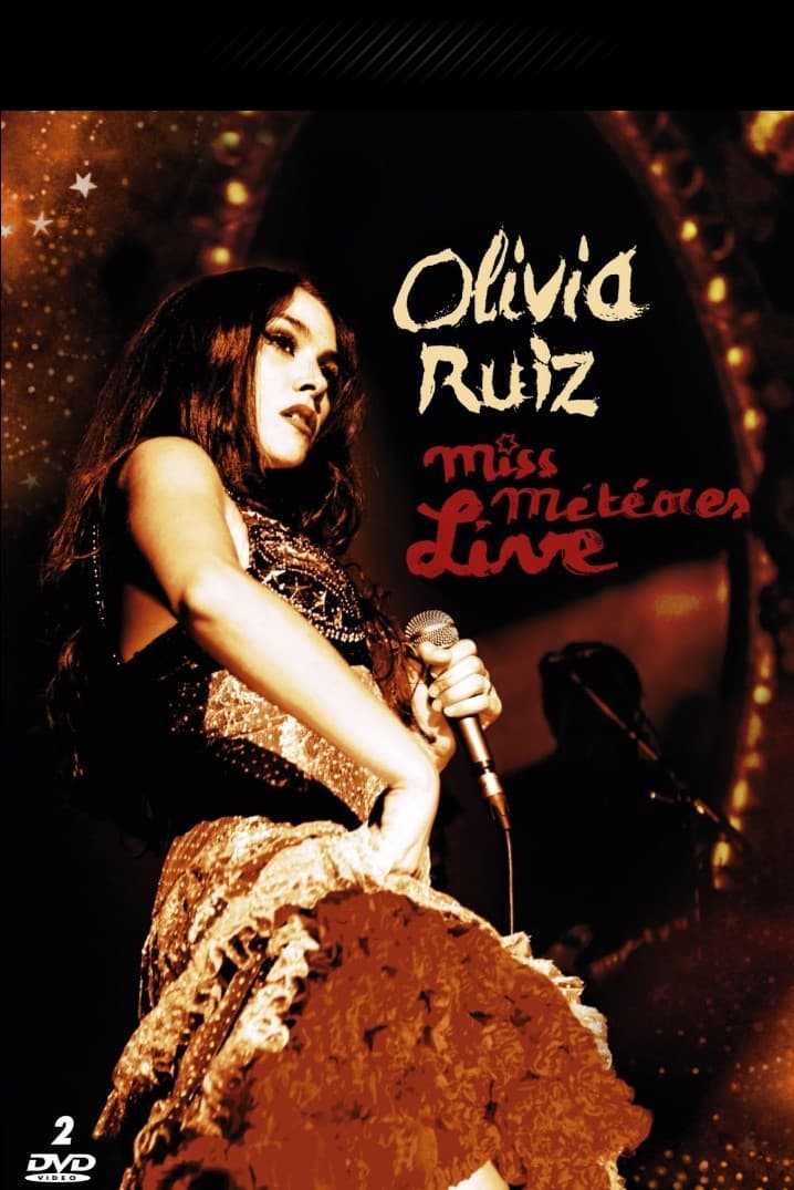 Olivia Ruiz, Miss Météores Live