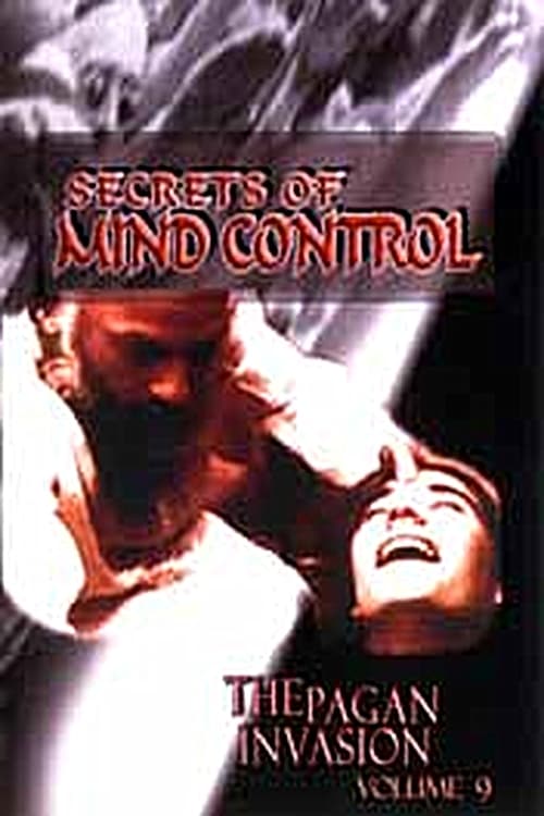 Pagan Invasion, Vol. 9: Secrets of Mind Control