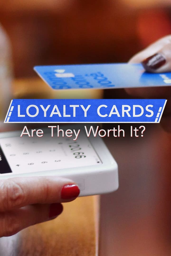 Loyalty Cards: Are They Worth It?