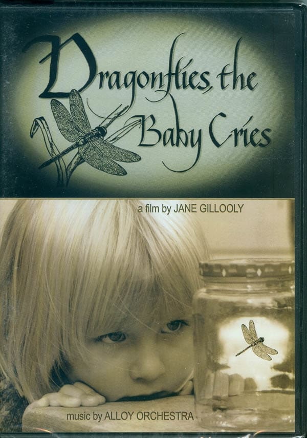 DRAGONFLIES, THE BABY CRIES
