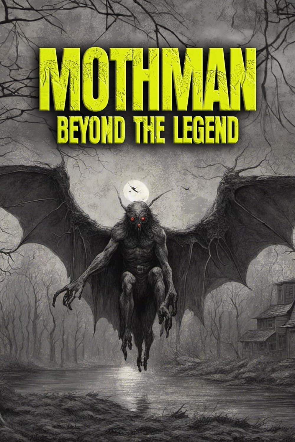Mothman: Beyond the Legend