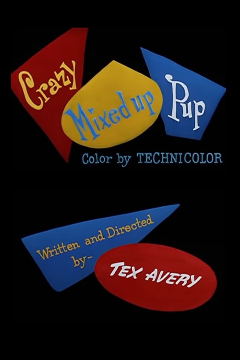 Crazy Mixed Up Pup (1955)